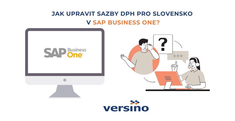 Změna sazeb DPH na Slovensku od 1.1.2025. Jak upravit nastavení v SAP Business One?