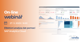 Pokročilá analýza a vizualizace dat ze SAP Business One prostřednictvím SAP Analytics Cloud - připojte se k on-line webináři 27. 3. 2025